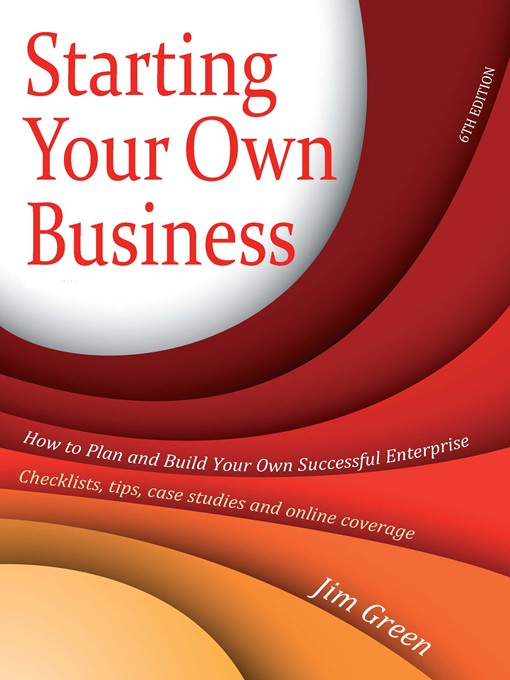 Title details for Starting Your Own Business by Jim Green - Available